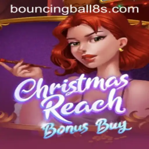 Experience the Magic with ChristmasReachBonusBuy and BouncingBall8