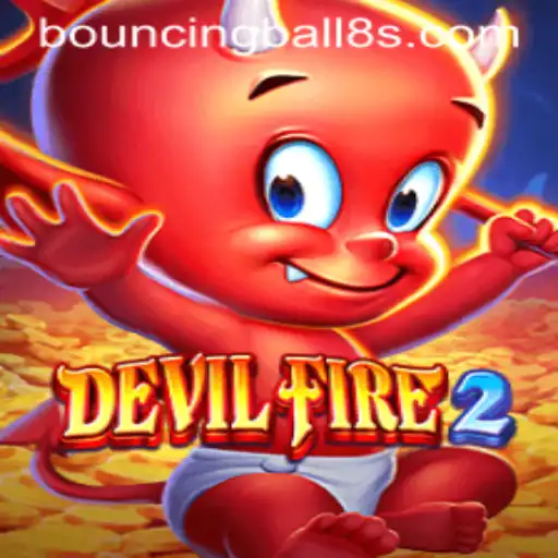 DevilFire2: A Thrilling Adventure with a Twist of BouncingBall8