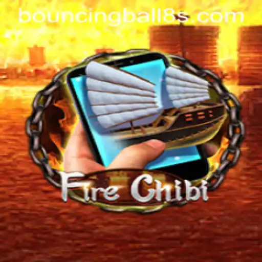 Exploring the World of FireChibiM and the Adventure of BouncingBall8