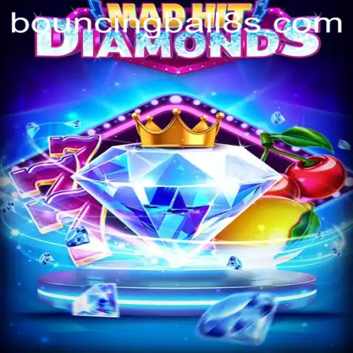 MadHitDiamonds and BouncingBall8: A Captivating Journey into Mobile Gaming