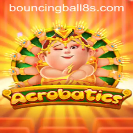 Exploring the Dynamic World of Acrobatics: A Close Look at BouncingBall8